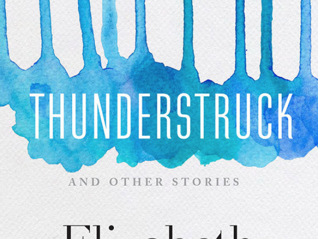 Thunderstruck and Other Stories