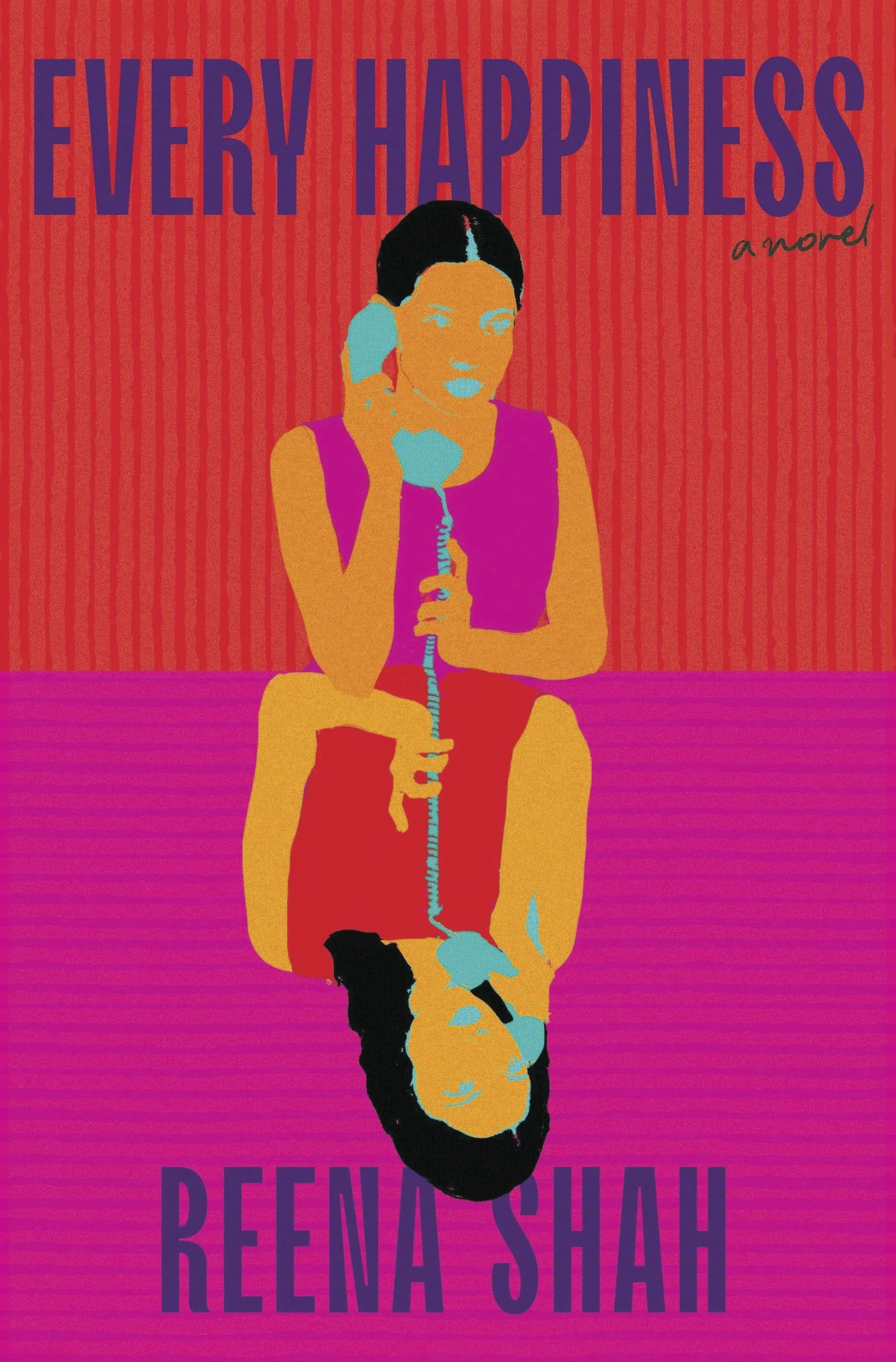 "Every Happiness" by Reena Shah.